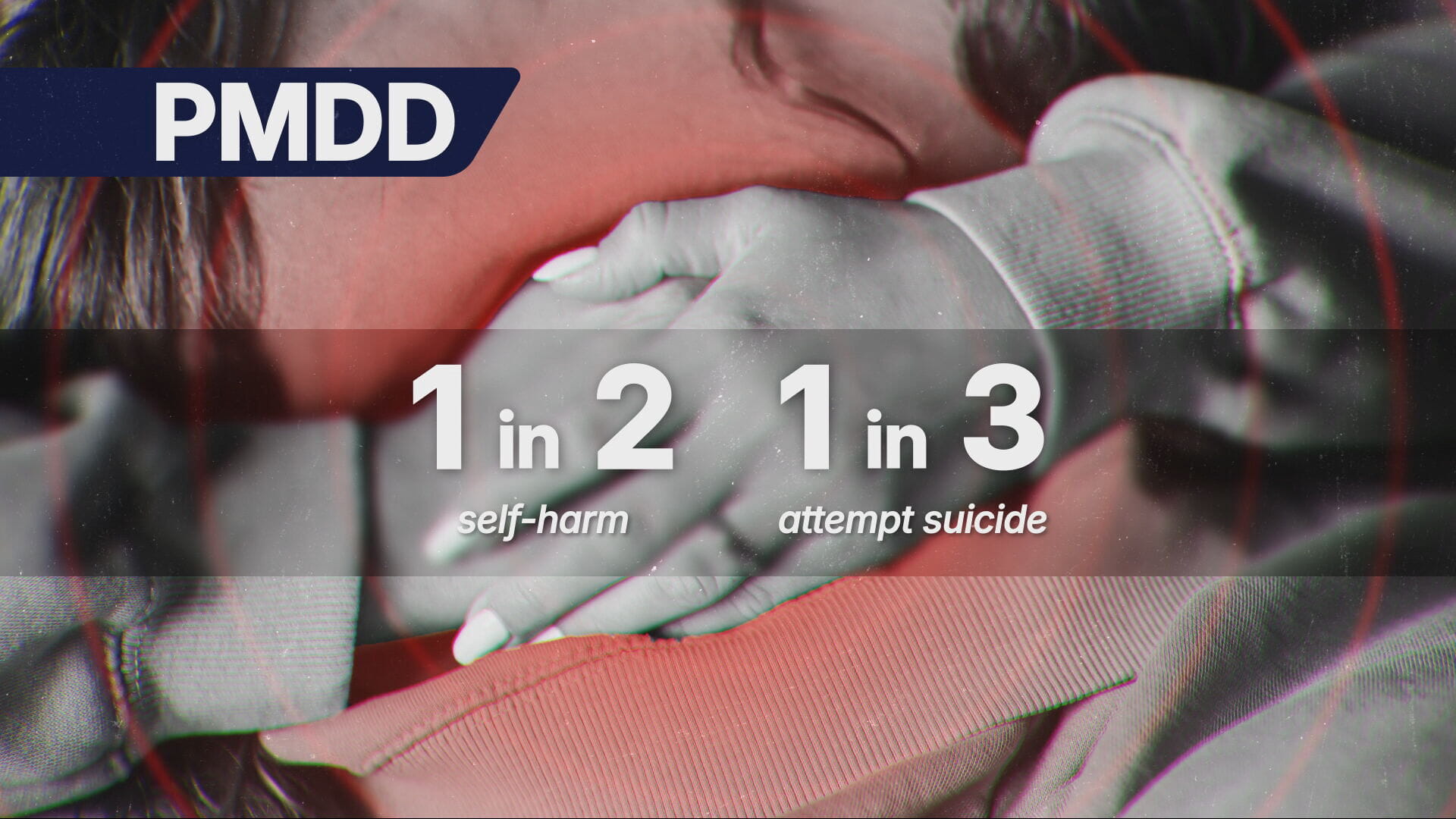 People living with PMDD are at increased risk of suicidal thoughts and behaviour